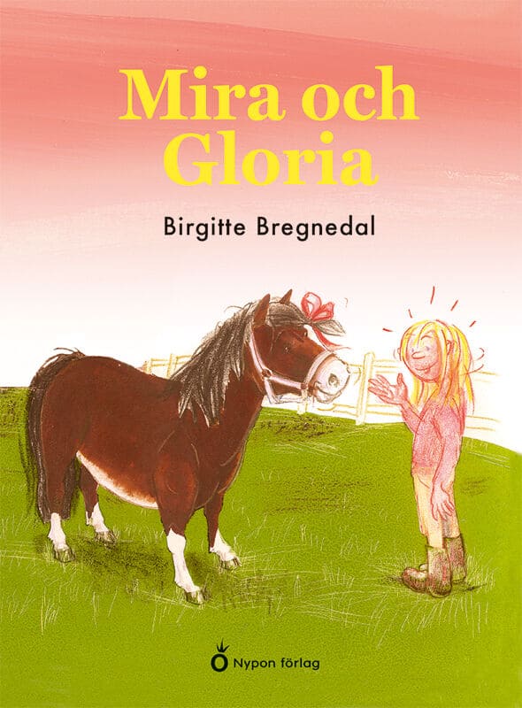 Bregnedal, Birgitte | Mira och Gloria