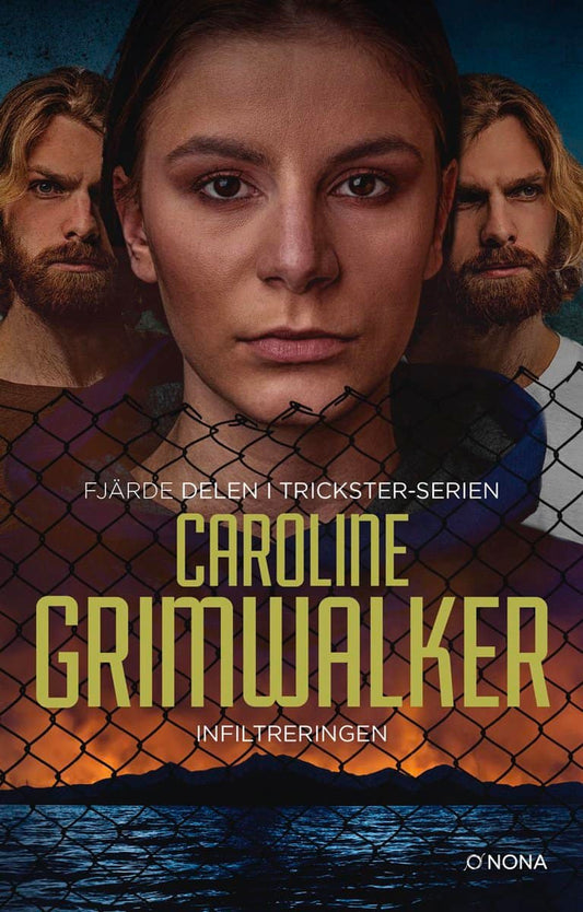 Grimwalker, Caroline | Infiltreringen