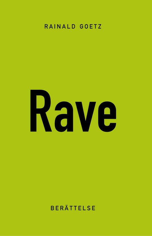 Goetz, Rainald | Rave