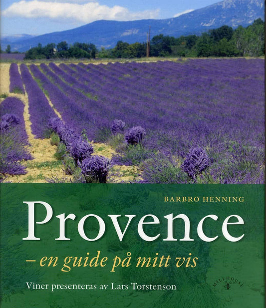 Henning, Barbro | Provence : En guide på mitt vis