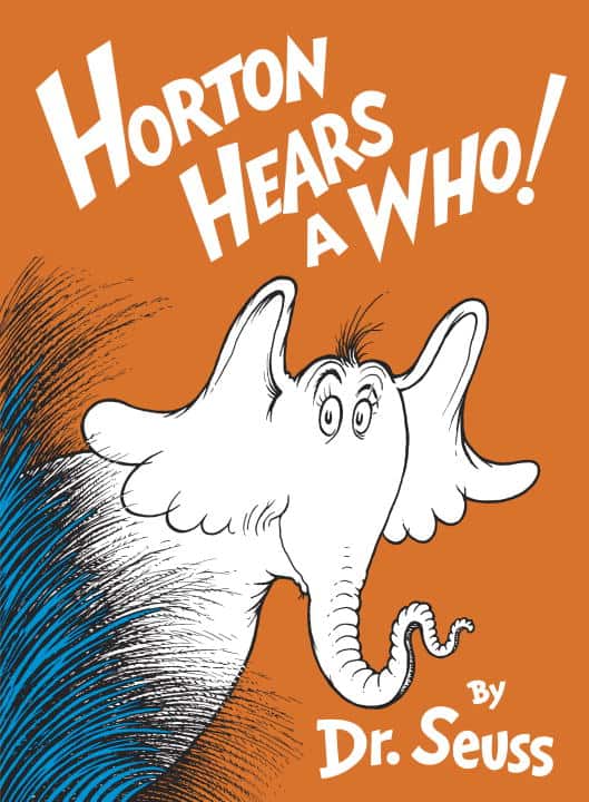 Dr, Seuss | Horton Hears a Who!