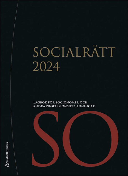 Socialrätt 2024 : Lagbok för socionomer och andra professionsutbildningar