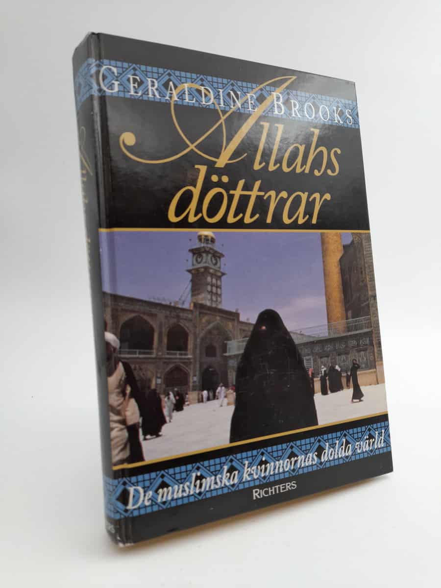 Brooks, Geraldine | Allahs döttrar : Muslimska kvinnors dolda värld