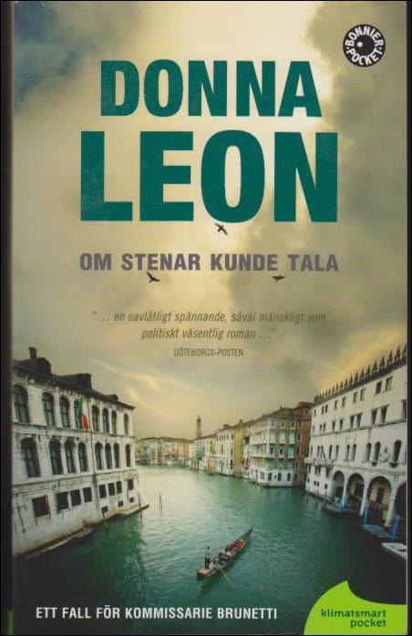 Leon, Donna | Om stenar kunde tala : [ett fall för kommissarie Brunetti]