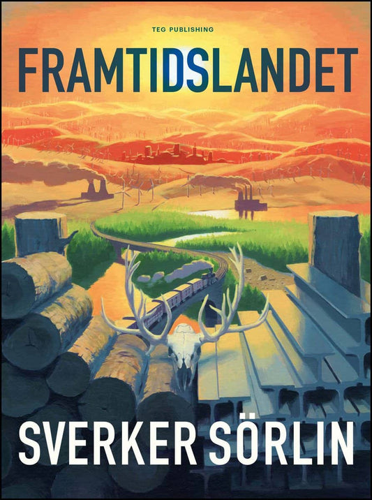 Sörlin, Sverker | Framtidslandet