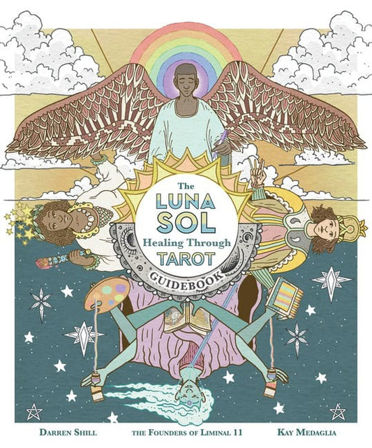 Shill, Darren | The Luna Sol : Healing Through Tarot Guidebook