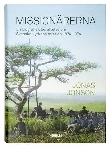 Jonson, Jonas | Missionärerna : En biografisk berättelse om Svenska Kyrkans Mission 1874–1974