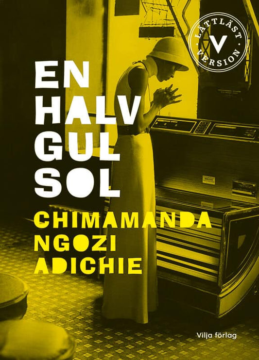 Ngozi Adichie, Chimamanda | En halv gul sol (lättläst version)