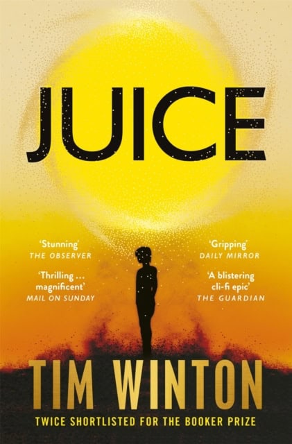 Winton, Tim | Juice