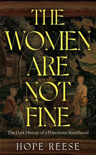 Reese, Hope | The Women Are Not Fine