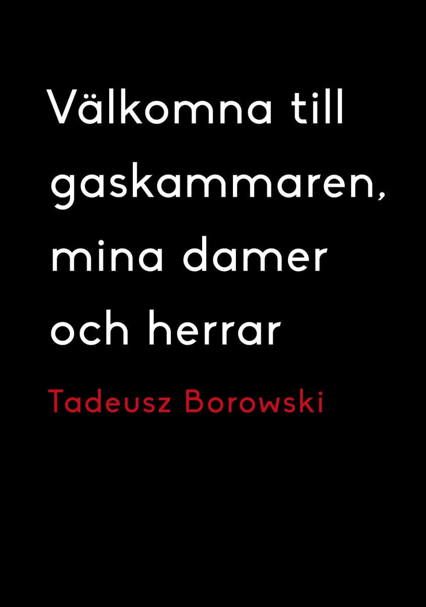 Borowski, Tadeusz | Välkomna till gaskammaren, mina damer och herrar