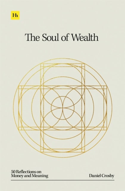 Crosby, Daniel | The Soul of Wealth