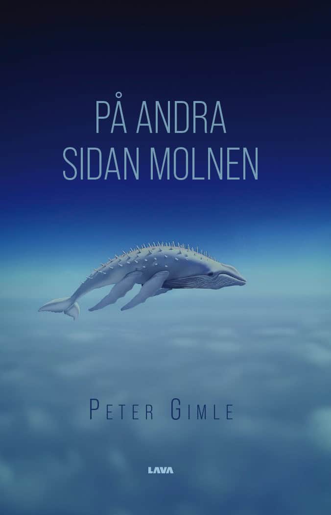 Gimle, Peter | På andra sidan molnen