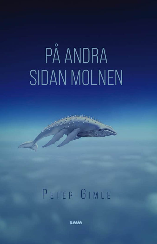 Gimle, Peter | På andra sidan molnen