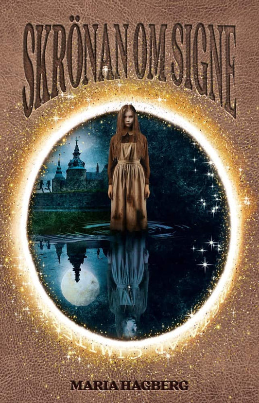 Hagberg, Maria | Skrönan om Signe