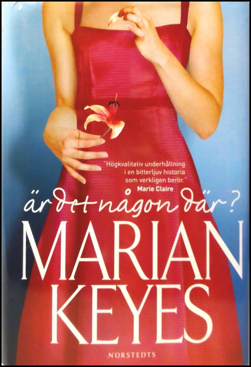 Keyes, Marian | Är det någon där?