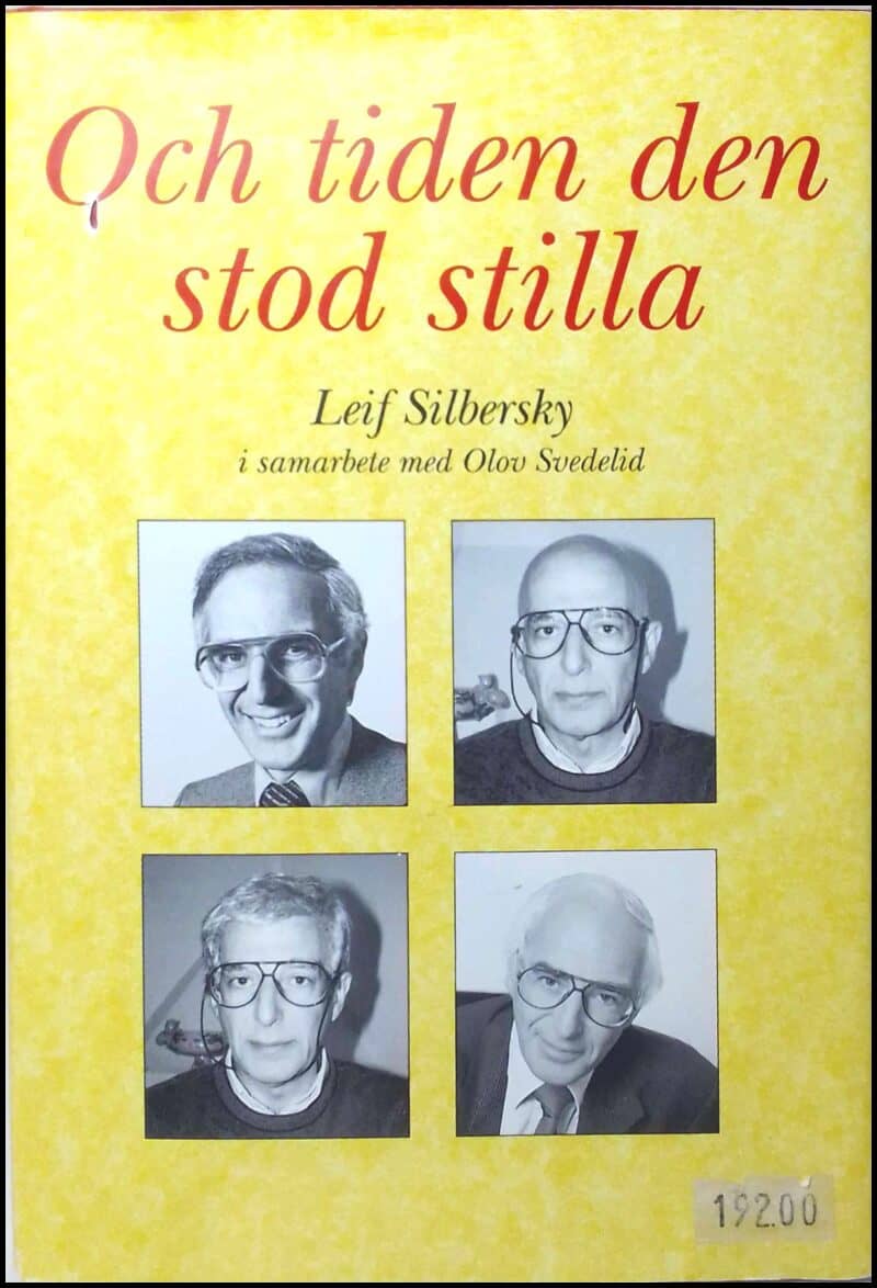 Silbersky, Leif / Svedelid, Olov | Och tiden den stod stilla