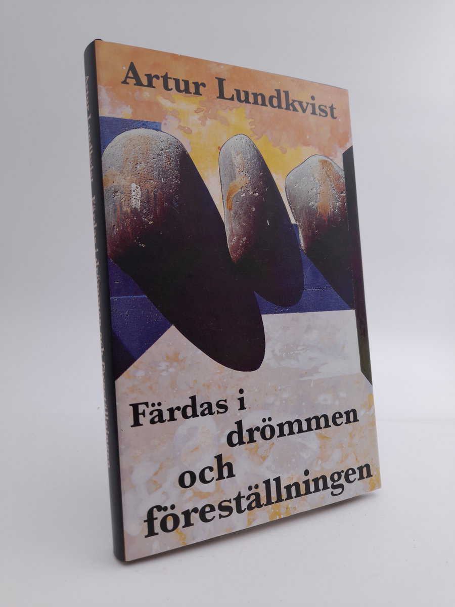 Lundkvist, Artur | Färdas i drömmen och föreställningen