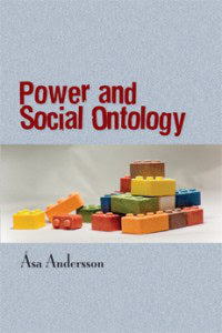 Andersson, Åsa | Power and Social Ontology