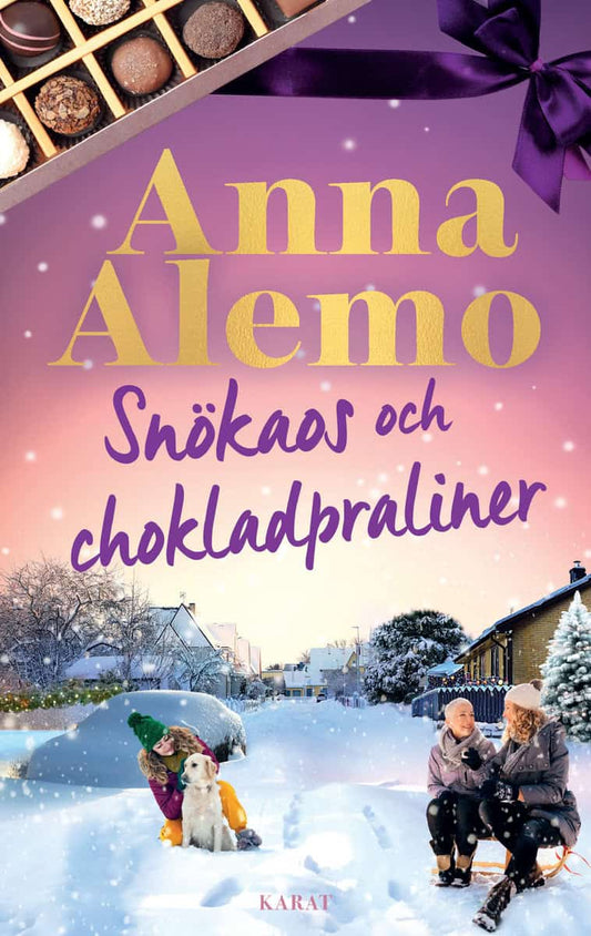 Alemo, Anna | Snökaos och chokladpraliner