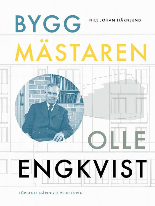 Tjärnlund, Nils Johan | Byggmästaren Olle Engkvist