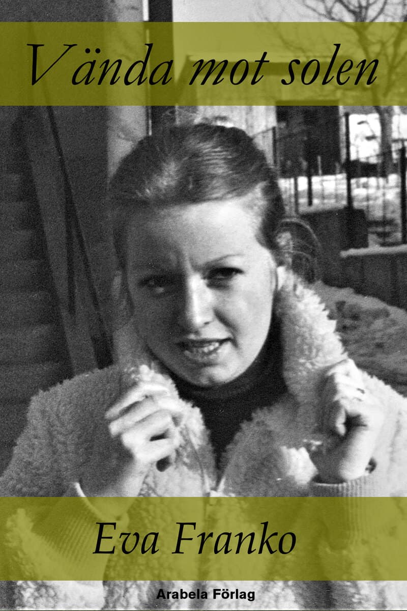 Franko, Eva | Vända mot solen