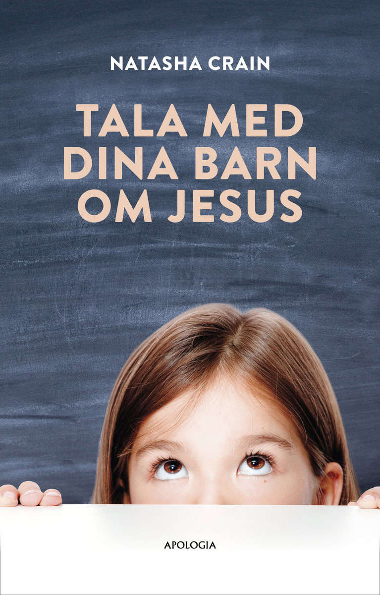 Crain, Natasha | Tala med dina barn om Jesus