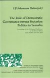 Johansson Dahre, Ulf [red.] | The Role of Democratic Governance versus Sectarian Politics in Somalia