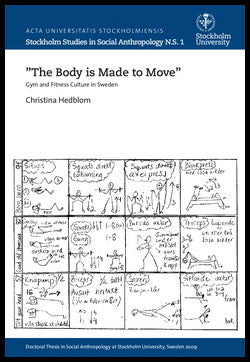 Hedblom, Christina | 'The body is made to move' : Gym and fitness culture in Sweden