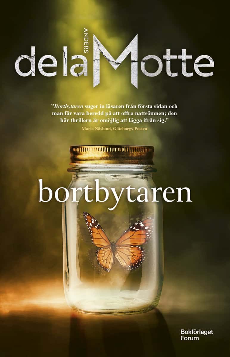 de la Motte, Anders | Bortbytaren