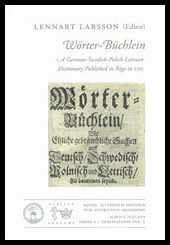 Larsson, Lennart | Wörter-Büchlein : A German-Swedish-Polish-Latvian dictionary published in Riga in 1705