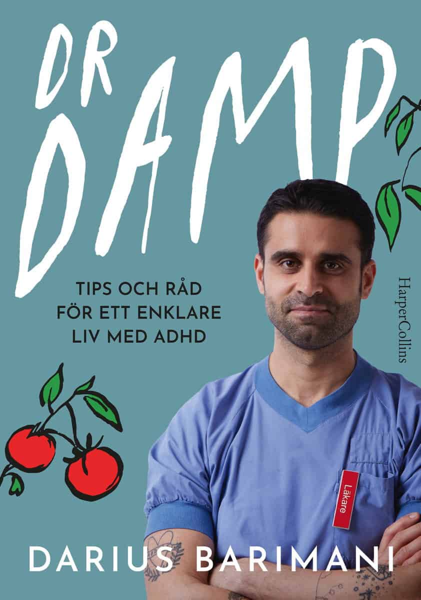 Barimani, Darius | Dr Damp : Tips och råd för ett enklare liv med Adhd