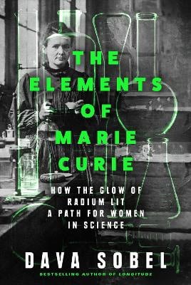 Sobel, Dava | The Elements of Marie Curie