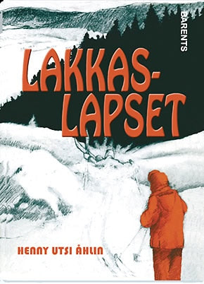Utsi Åhlin, Henny | Lakkaslapset