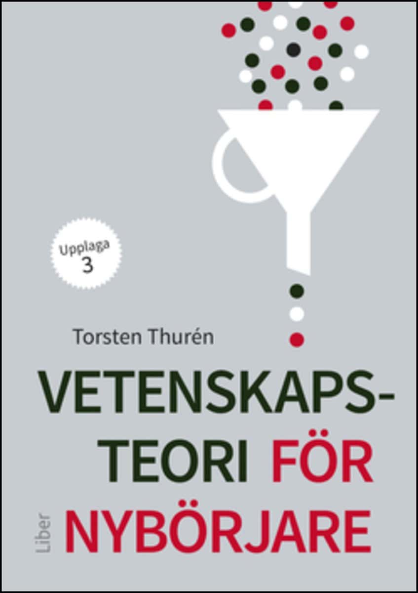 Thurén, Torsten | Vetenskapsteori för nybörjare