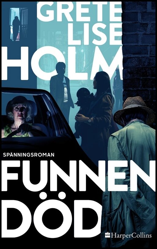 Holm, Gretelise | Funnen död