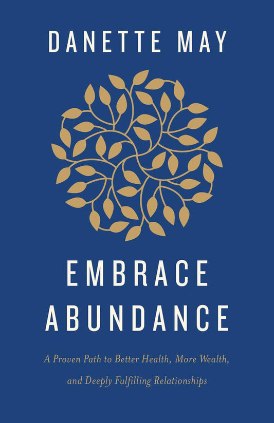 May, Danette | Everyday Abundance