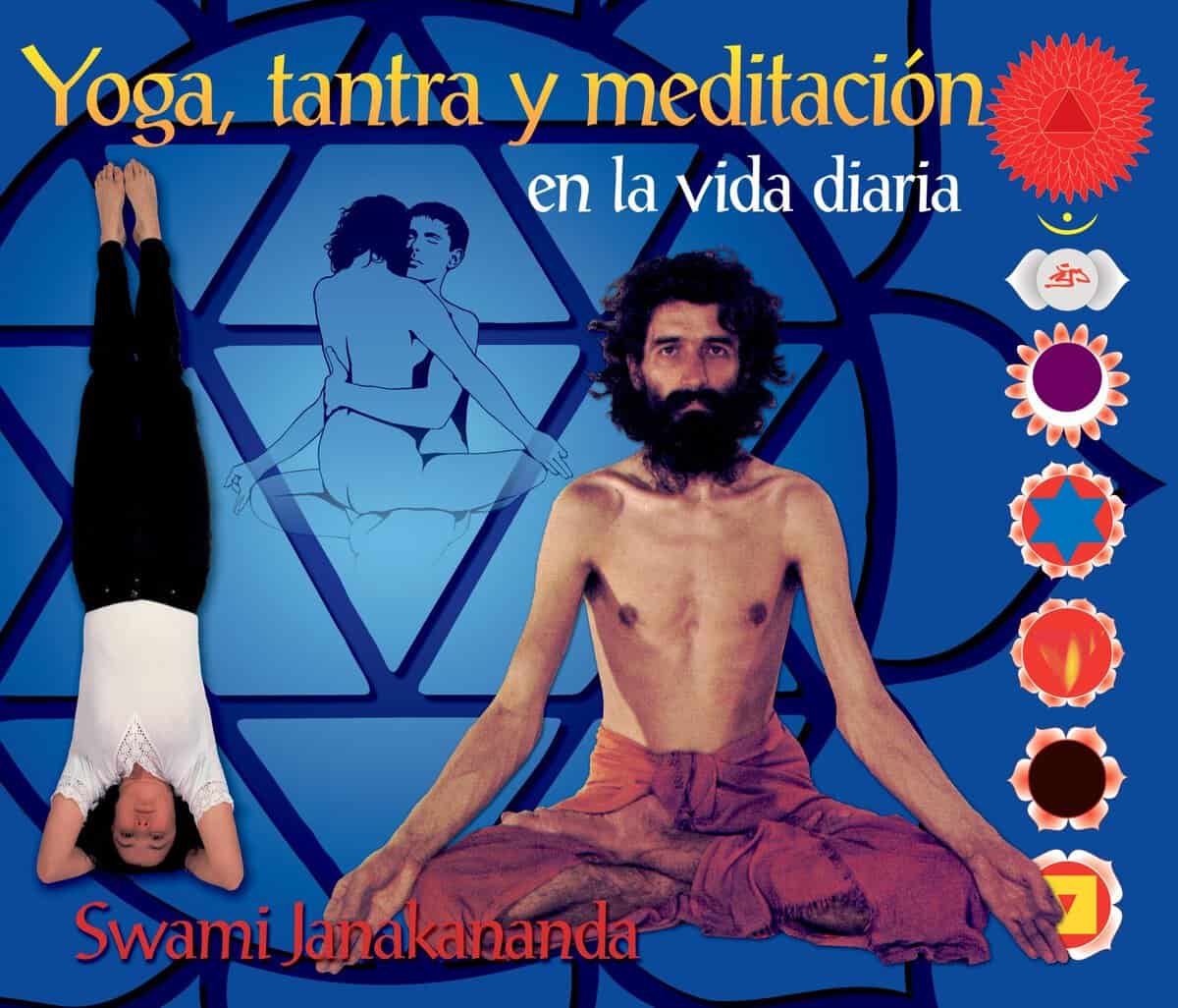 Saraswati, Swami Janakananda | Yoga, tantra y meditación en la vida diaria