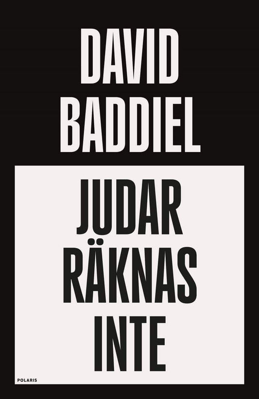 Baddiel, David | Judar räknas inte : Hur identitetspolitiken svek en särskild identitet