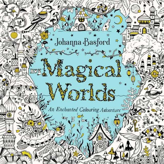 Basford, Johanna | Magical Worlds