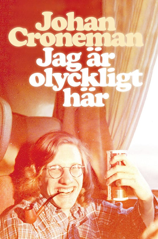 Croneman, Johan | Jag är olyckligt här
