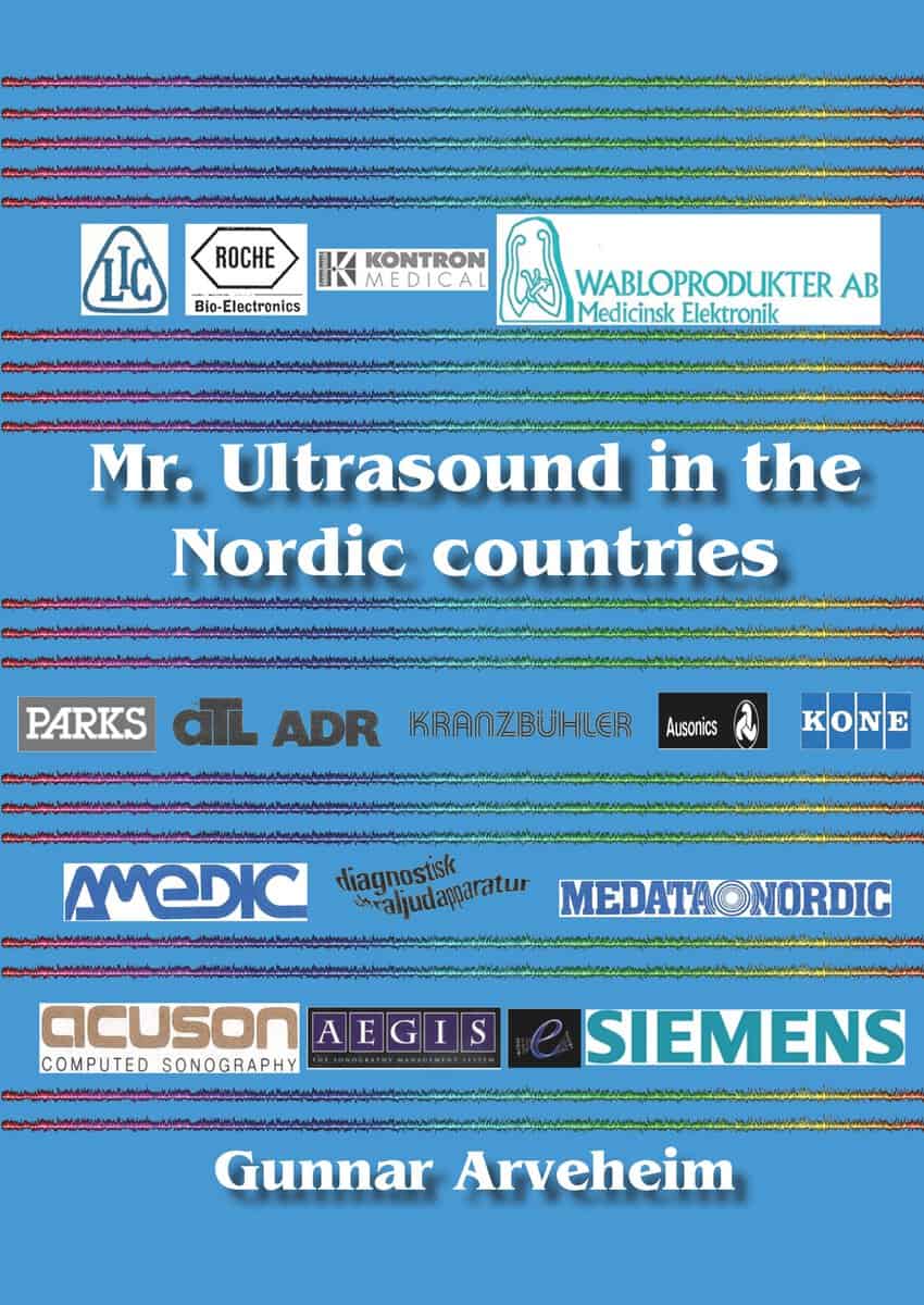 Arveheim, Gunnar | Mr. Ultrasound in the Nordic countries