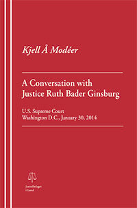 Modéer, Kjell Å | A Conversation with Justice Ruth Bader Ginsburg
