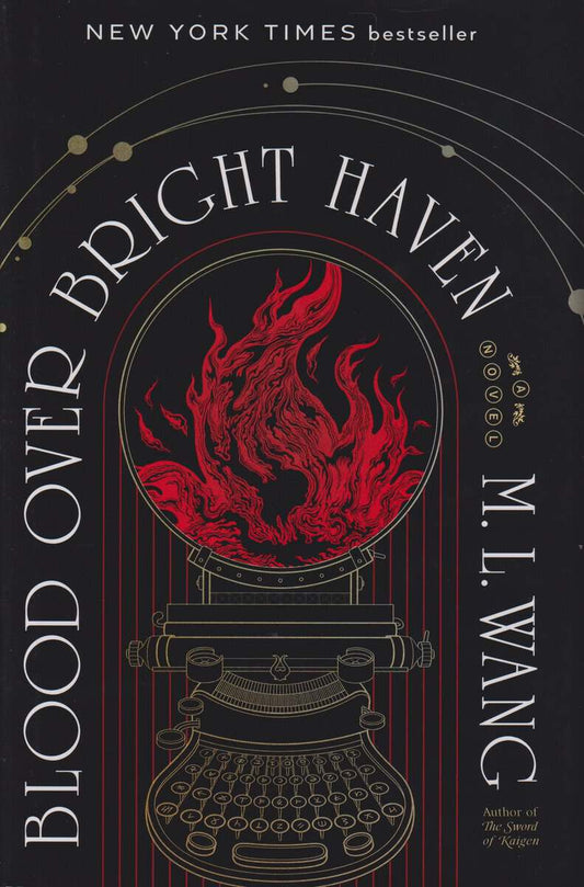 Wang, M. L. | Blood Over Bright Haven