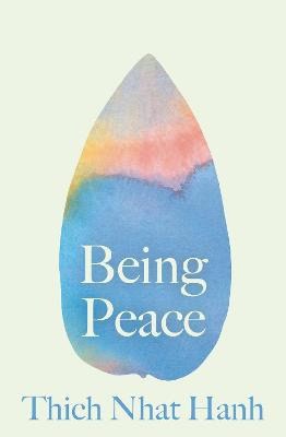 Hanh, Thich Nhat | Being Peace