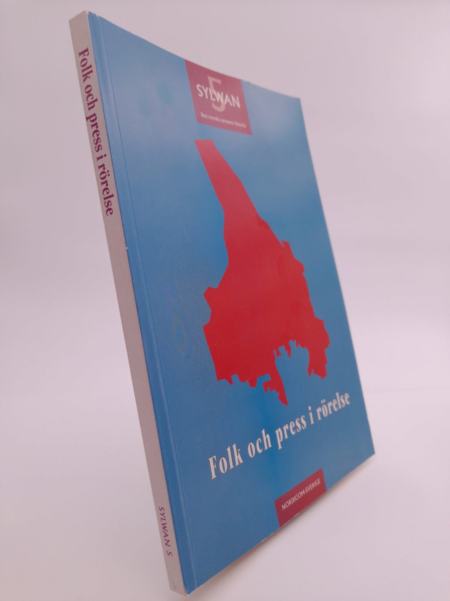 Gustafsson, Karl-Erik | Rydén, Per (red.) | Folk och press i rörelse