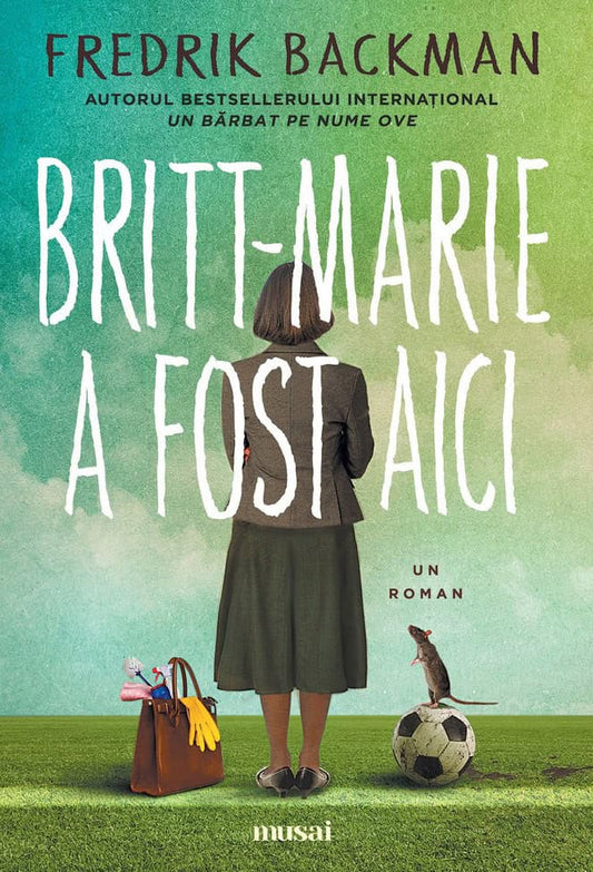 Backman, Fredrik | Britt-Marie a fost aici