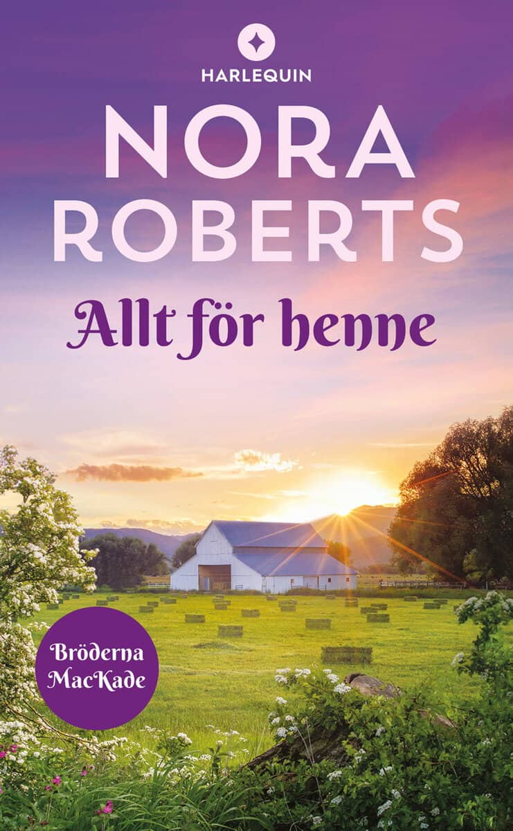Roberts, Nora | Allt för henne