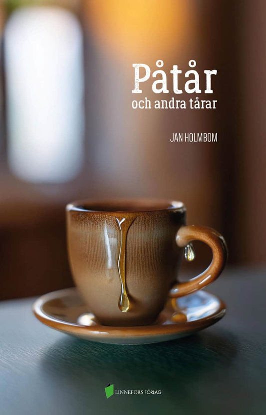 Holmbom, Jan | Påtår och andra tårar