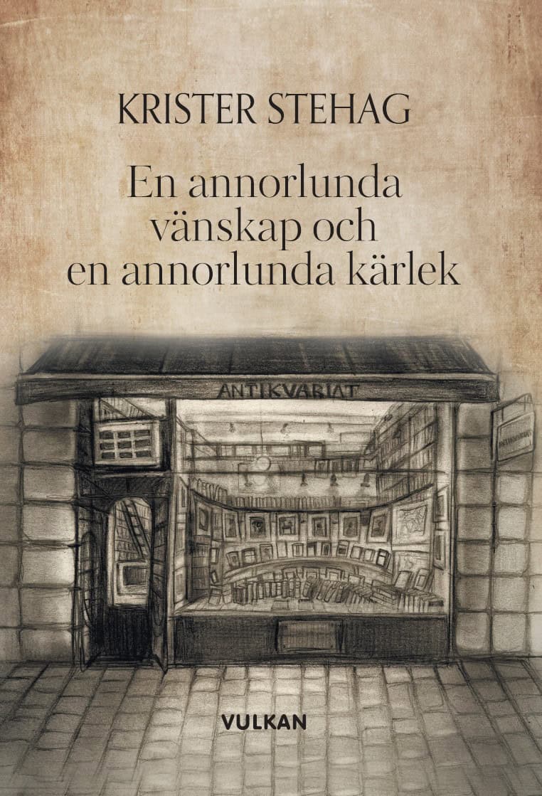 Stehag, Krister | En annorlunda vänskap och en annorlunda kärlek